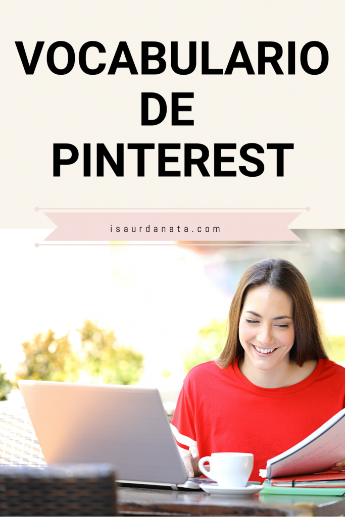 Terminologia de pinterest en español